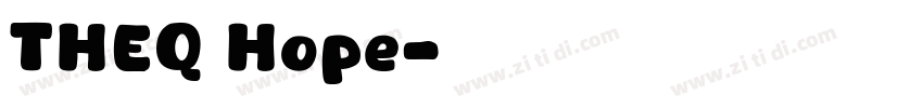 THEQ Hope字体转换